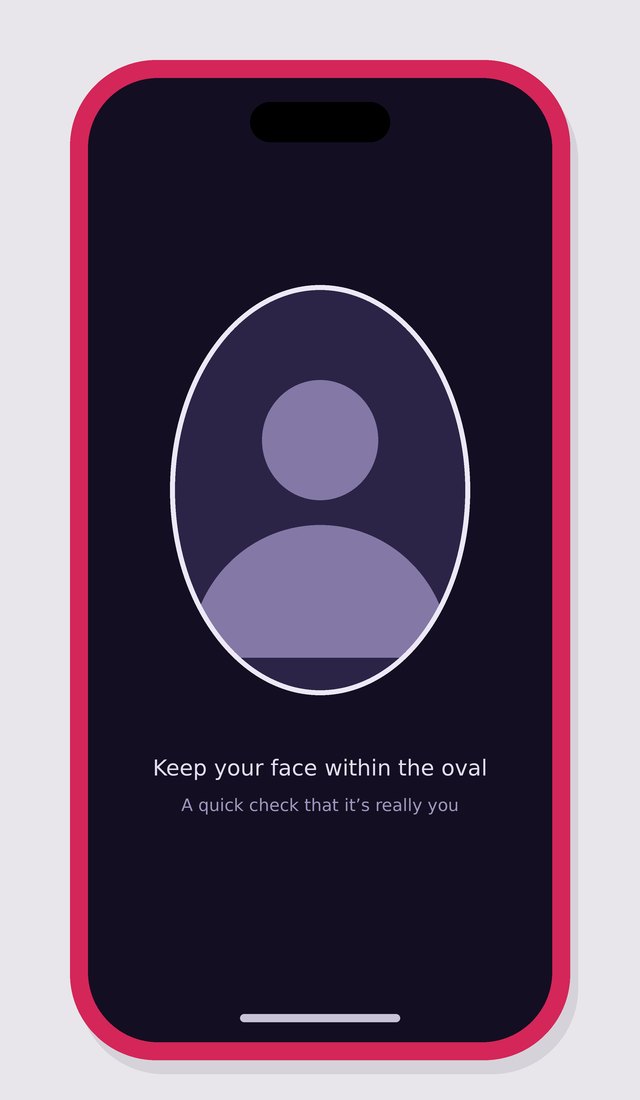 Face verification screen asking you to keep your face within the oval